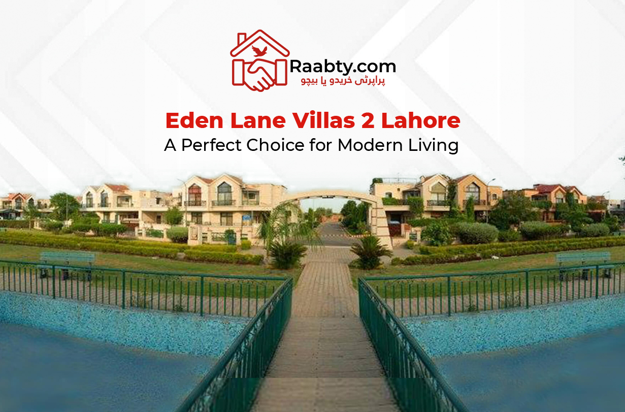 Eden Lane Villas 2 Lahore: A Perfect Choice For Modern Living