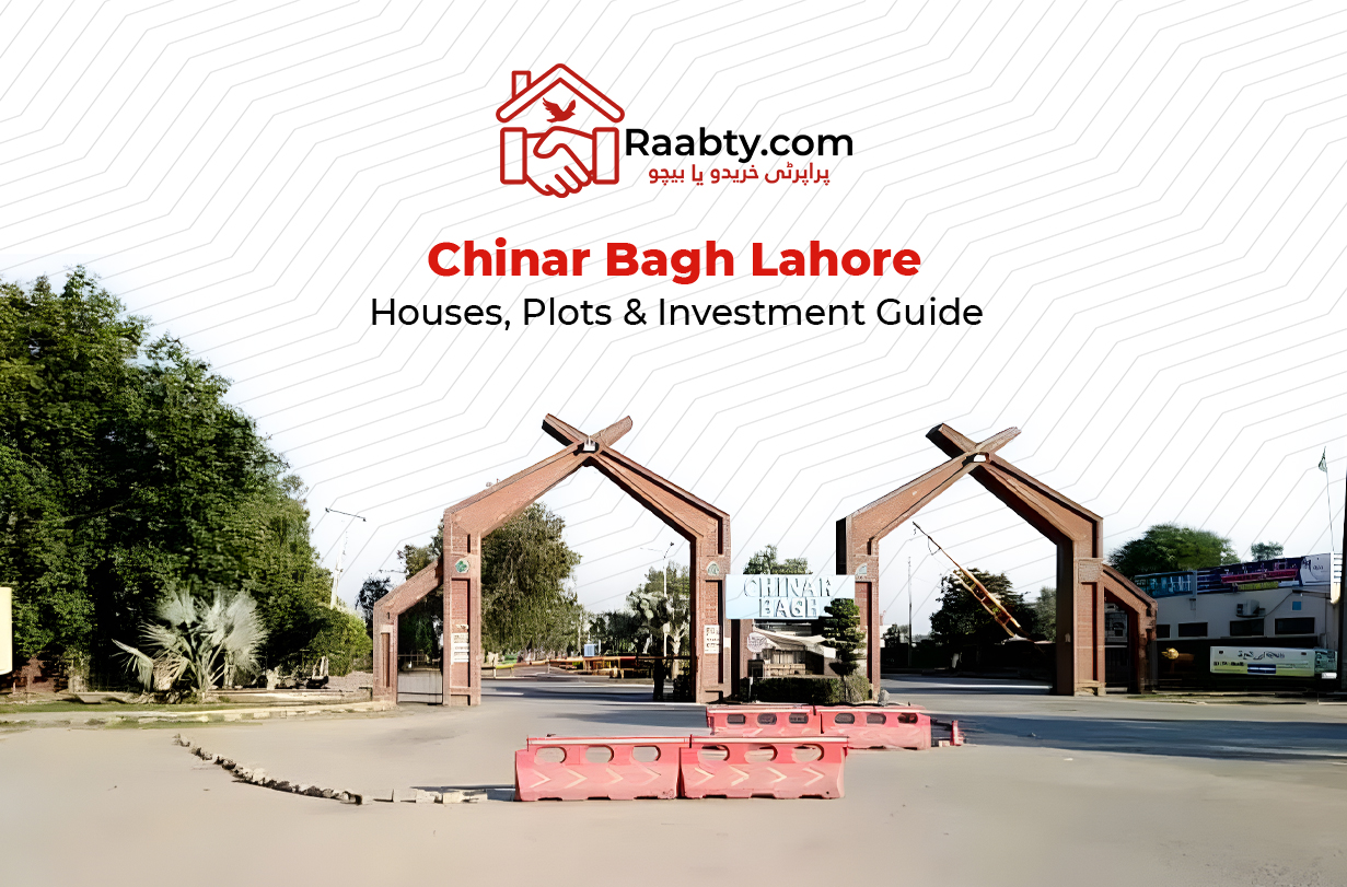 Chinar Bagh Lahore: Houses, Plots and Investment Guide