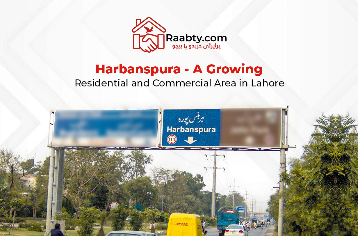 Harbanspura: A Growing Residential and Commercial Area in Lahore
