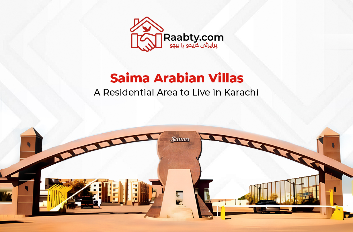 Saima Arabian Villas: A Residential Area to Live in Karachi