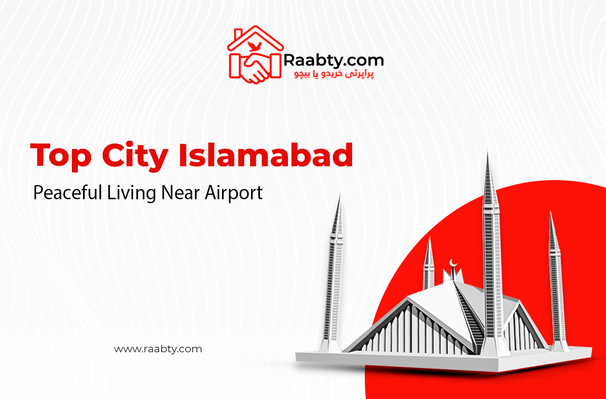 Top City Islamabad: Peaceful Living Near Airport