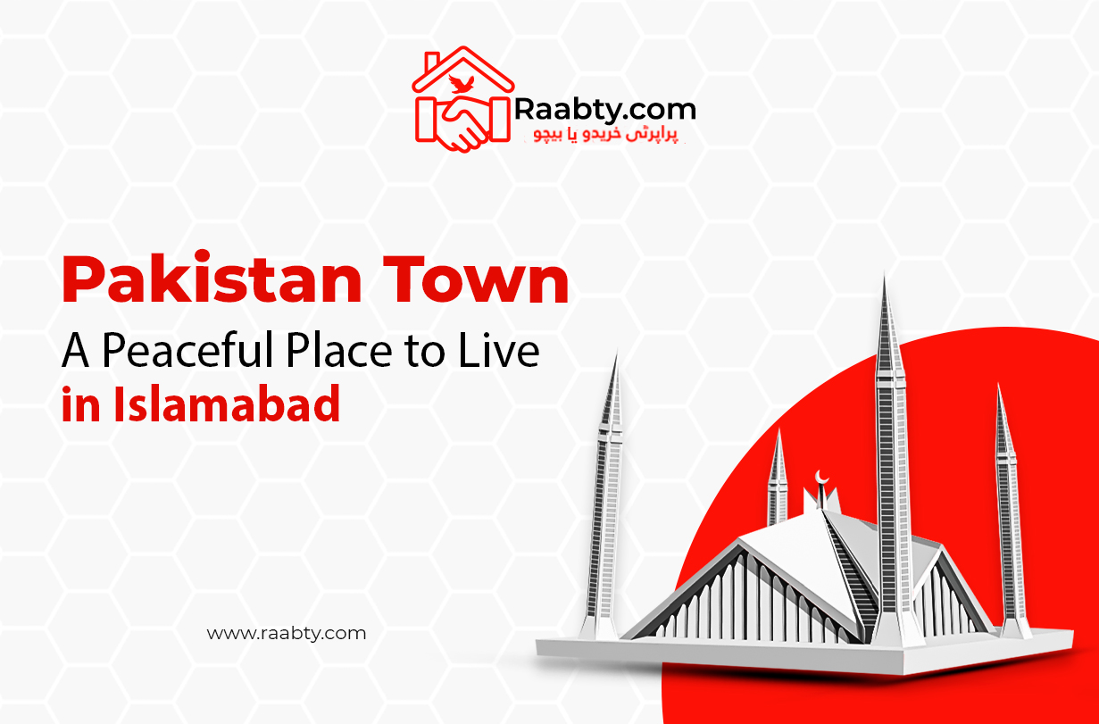 Pakistan Town: A Peaceful Place to Live in Islamabad