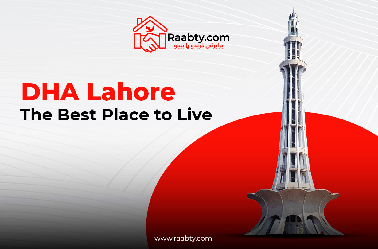 DHA Lahore: The Best Place to Live
