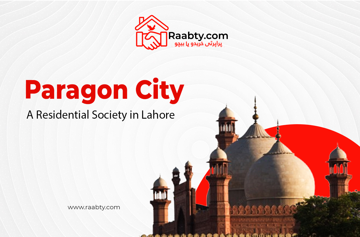 Paragon City: A Residential Society in Lahore
