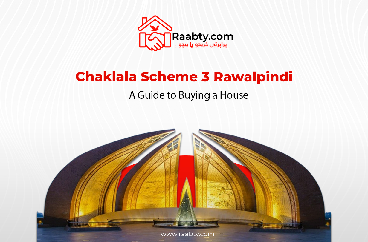 Chaklala Scheme 3 Rawalpindi: A Guide to Buying a House