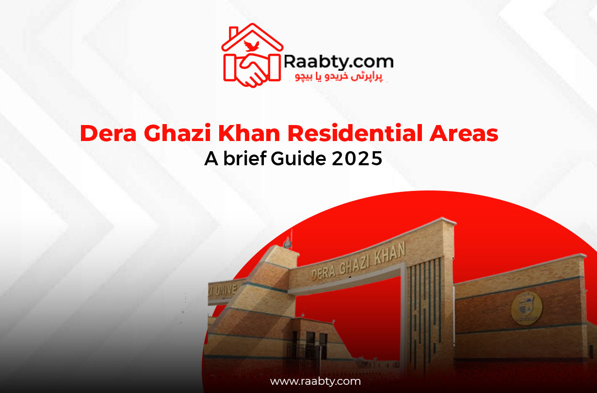 Dera Ghazi Khan Residential Areas: A Complete Guide 2025