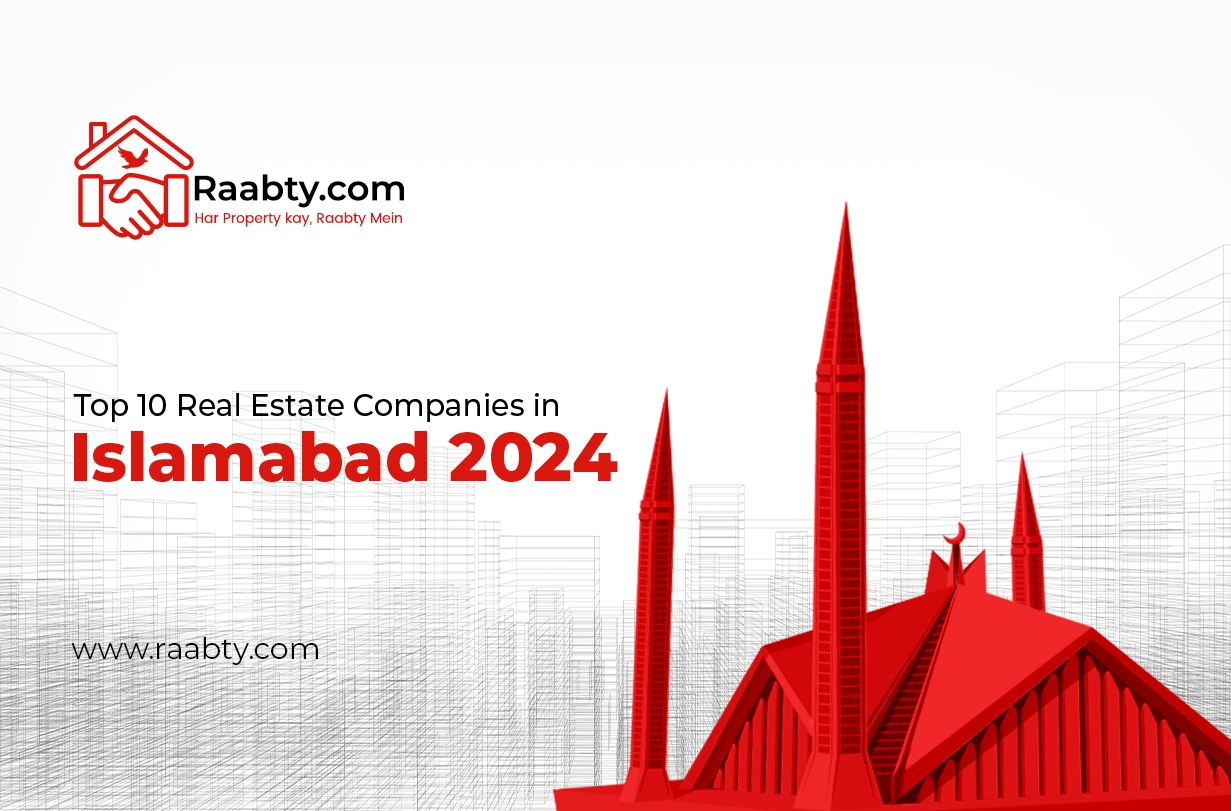 Top 10 Real Estate Companies in Islamabad 2024