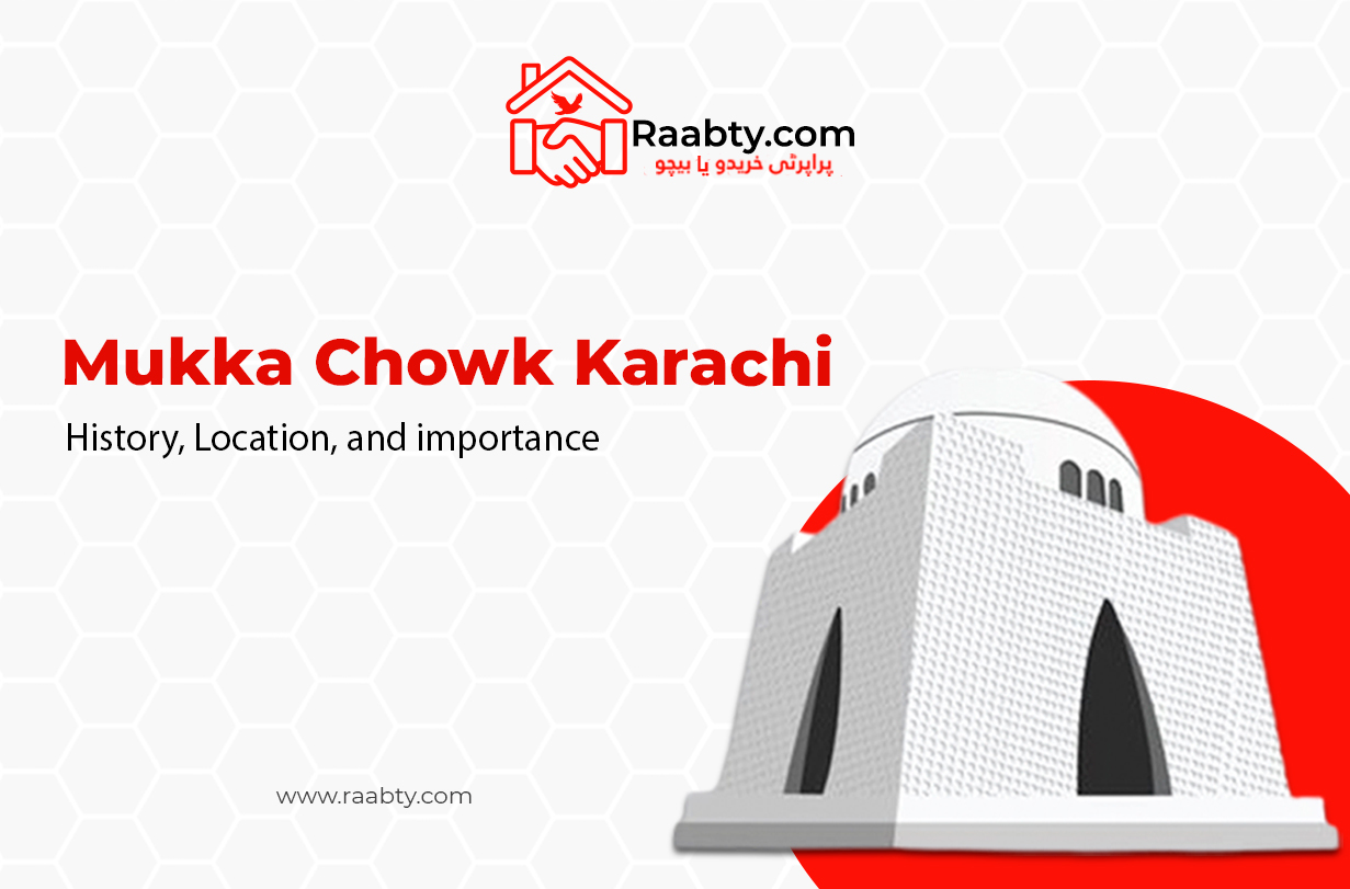 Mukka Chowk Karachi: History, Location and Importance