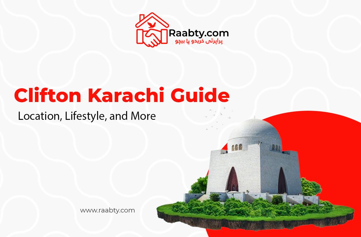 Clifton Karachi: Guide Location, Lifestyle and More