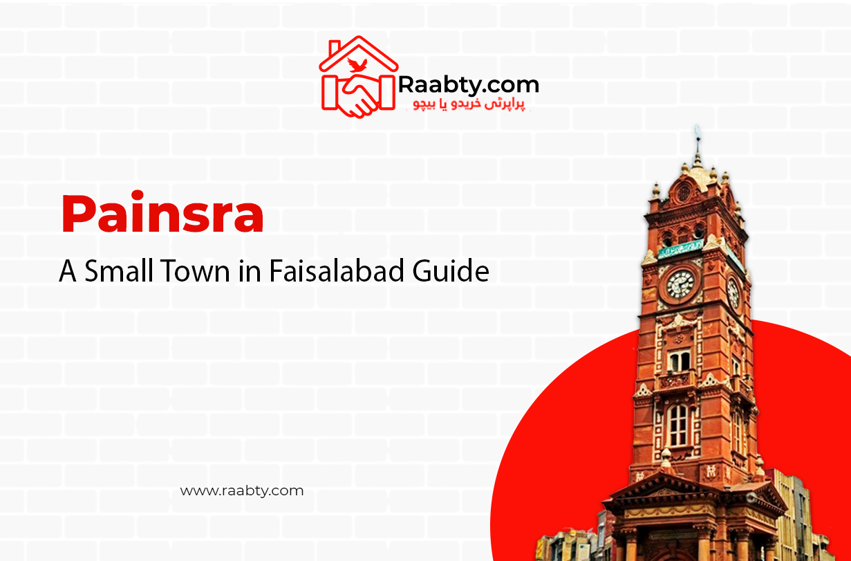 Painsra: A Small Town in Faisalabad Guide