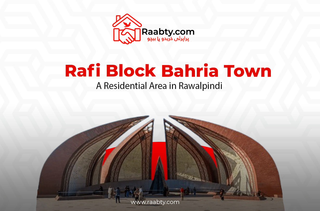 Rafi Block Bahria Town: A Residential Area in Rawalpindi