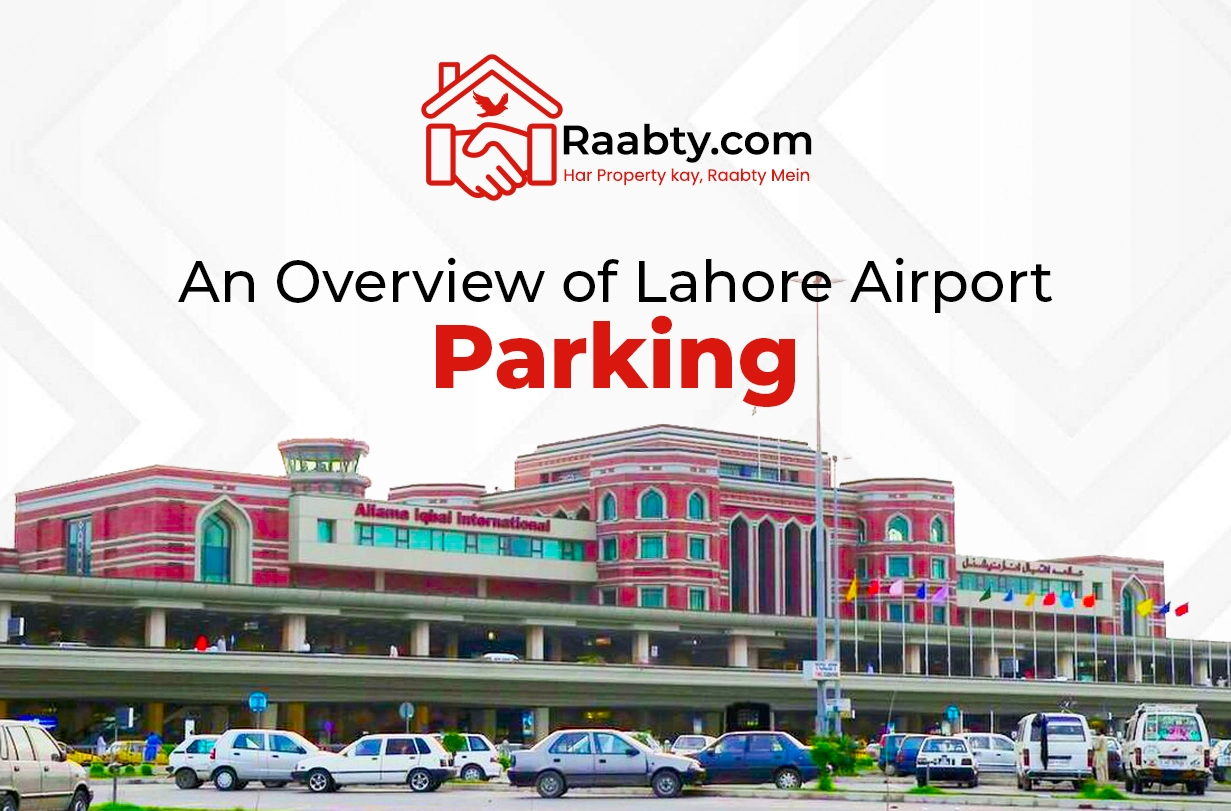 An Overview of Lahore Airport Parking