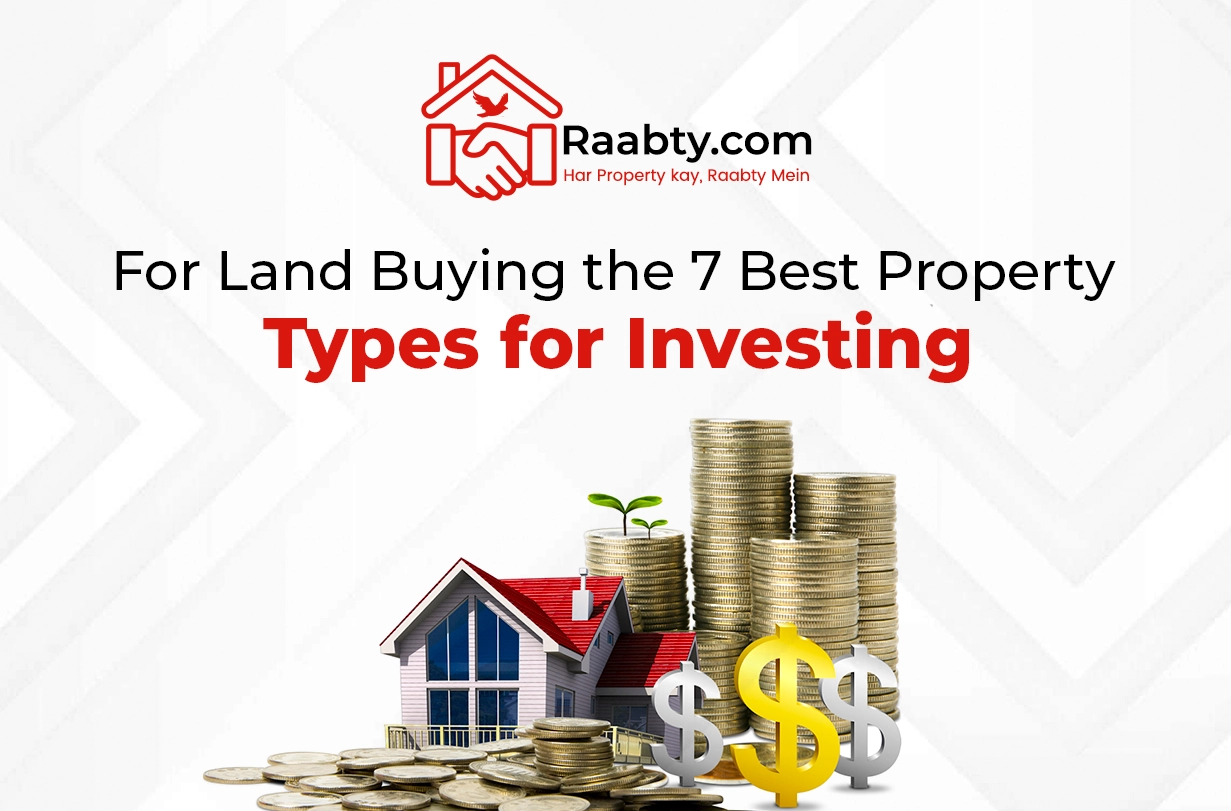 For Land Buying: The 7 Best Property Types for Investing 