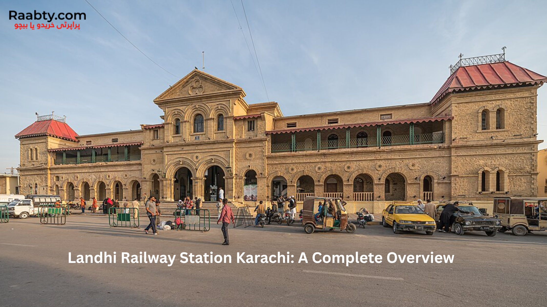 Landhi Railway Station Karachi: A Complete Overview