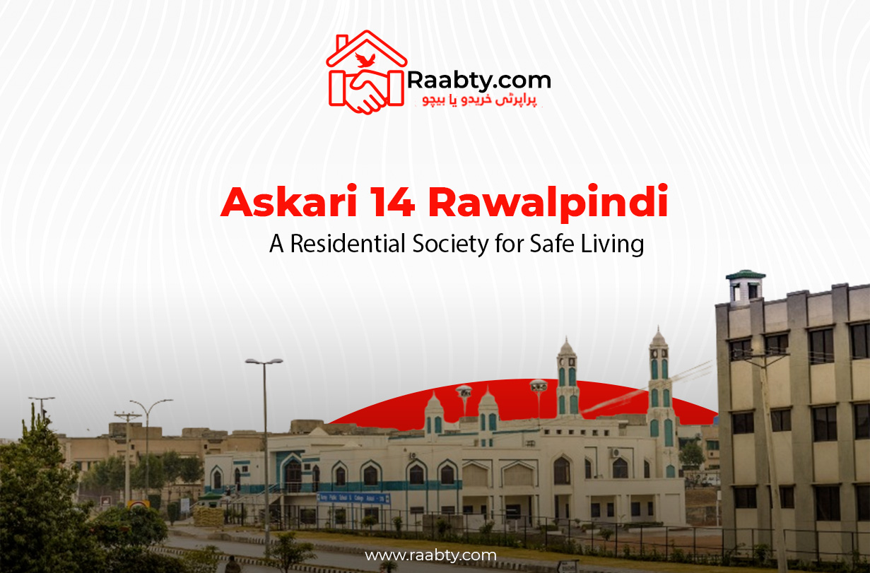 Askari 14 Rawalpindi: A Residential Society for Safe Living