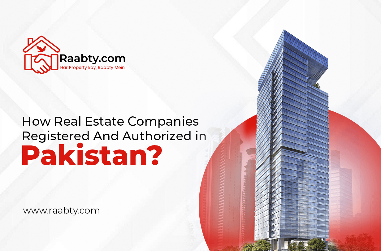 How Real estate companies registered and authorized in Pakistan